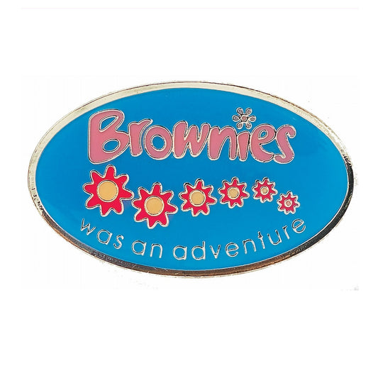 Brownies Was An Adventure Leaving Metal Badge